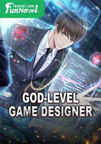 God-level Game Designer