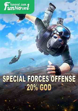 Special Forces Offense: 20% God