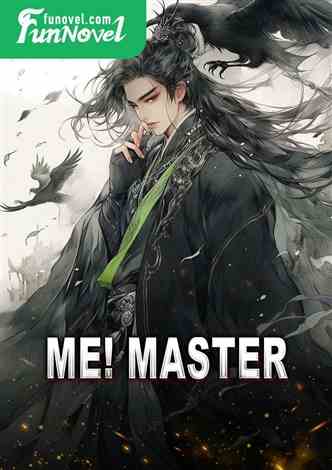 Me! Master