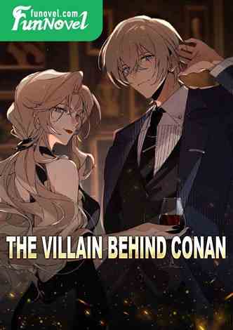 The villain behind Conan