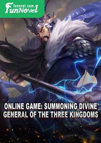 Online game: Summoning Divine General of the Three Kingdoms