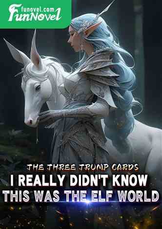 The three trump cards: I really didn't know this was the Elf World.