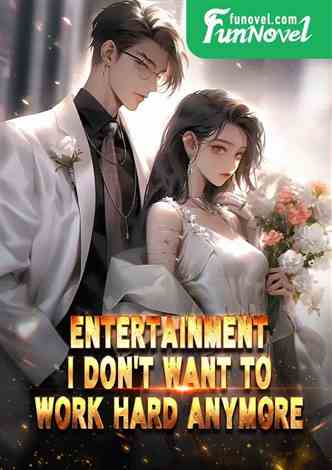 Entertainment: I don't want to work hard anymore