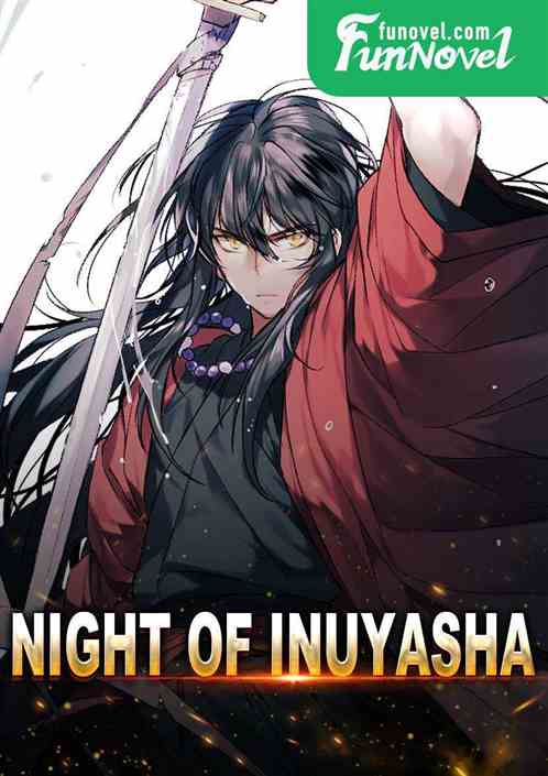 Night of Inuyasha