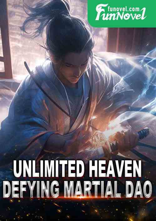 Unlimited Heaven-defying Martial Dao