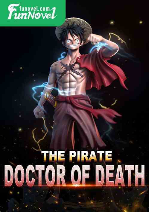 The Pirate Doctor of Death