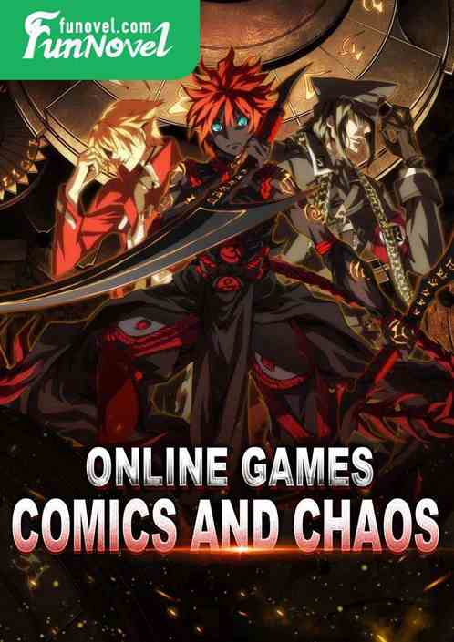 Online games: comics and chaos