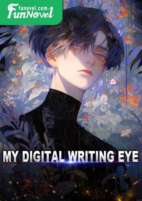 My digital writing eyes