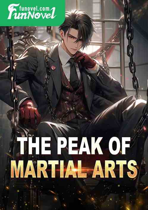 The Peak of Martial Arts