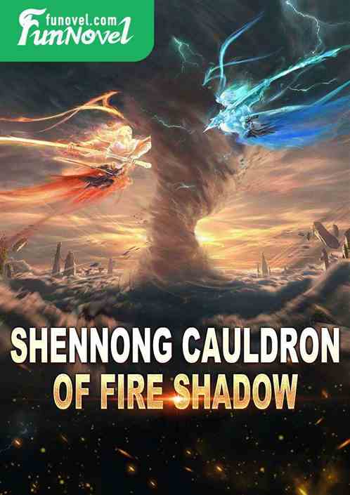 Shennong Cauldron of Fire Shadow