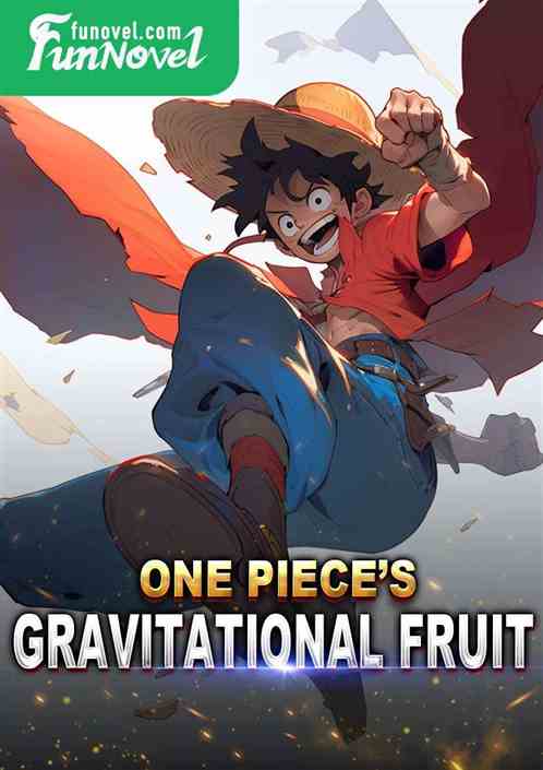 One Piece's Gravitational Fruit