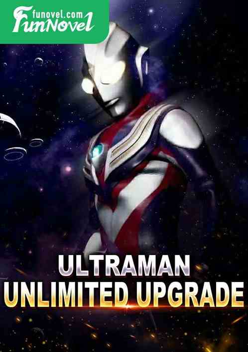 Ultraman Unlimited Upgrade