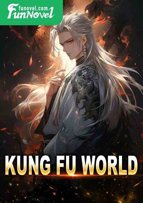 Kung Fu world