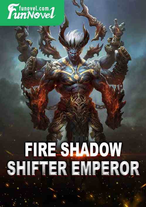 Fire Shadow Shifter Emperor