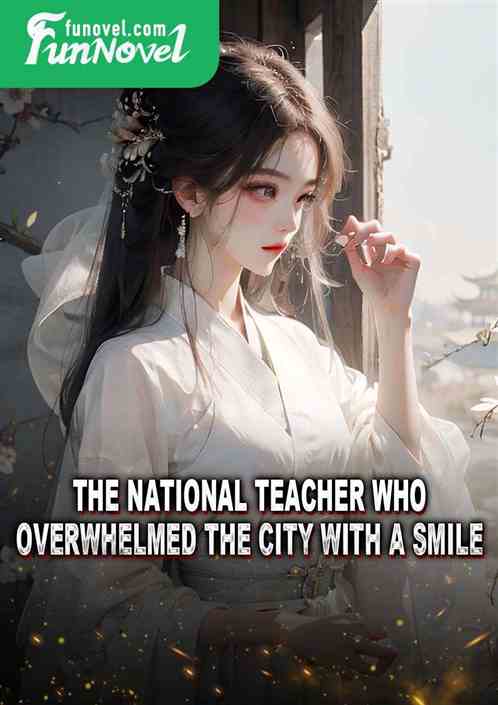 The National Teacher Who Overwhelmed the City with a Smile