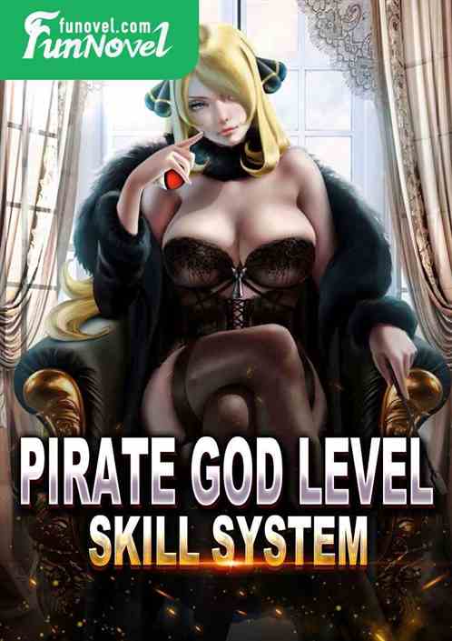 Pirate God Level Skill System