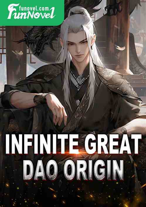 Infinite Great Dao Origin