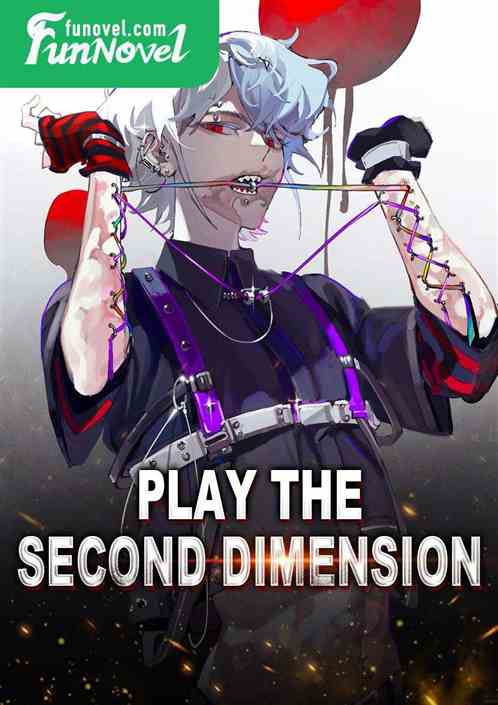 Play the second dimension