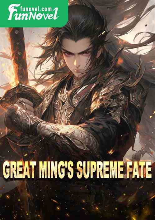 Great Ming's Supreme Fate