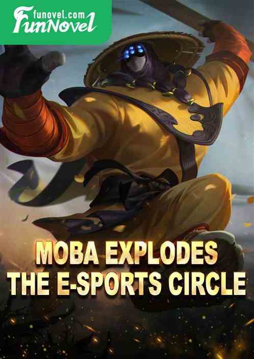 Moba Explodes the E-Sports Circle