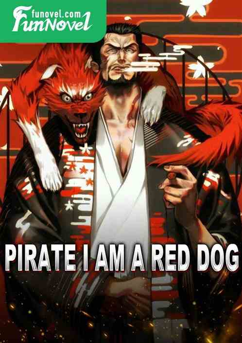 Pirate I Am a Red Dog