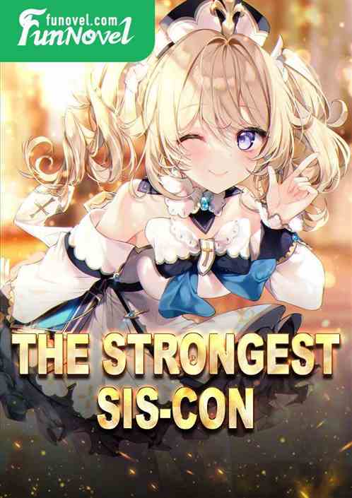 The Strongest Sis-con