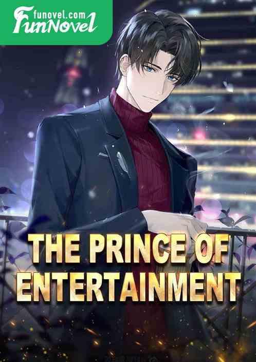 The Prince of Entertainment