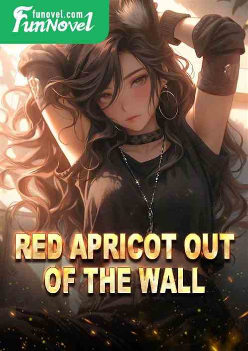 Red Apricot Out of the Wall