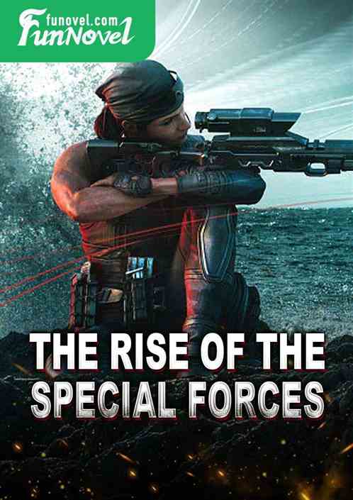 The Rise of the Special Forces