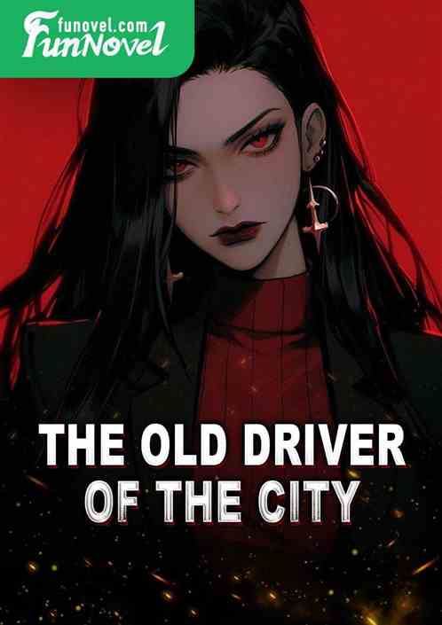 The Old Driver of the City