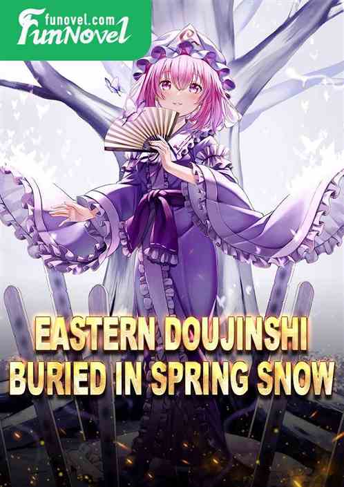 Eastern Doujinshi Buried in Spring Snow