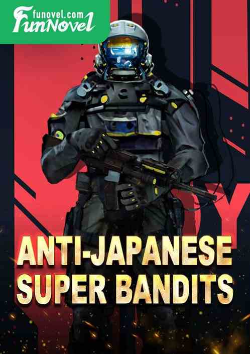 Anti-Japanese Super Bandits