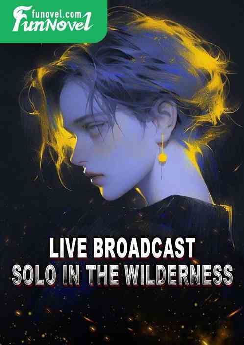 Live broadcast: Solo in the Wilderness