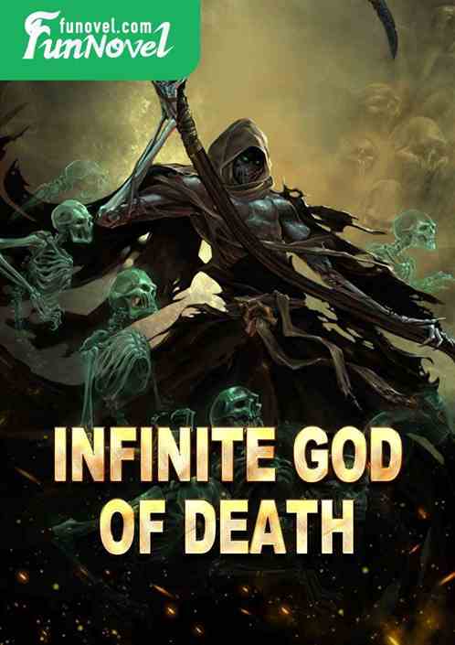 Infinite God of Death