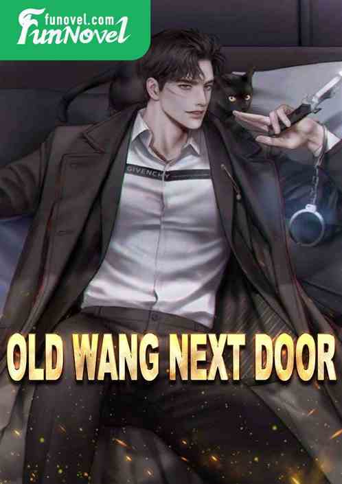 Old Wang Next Door