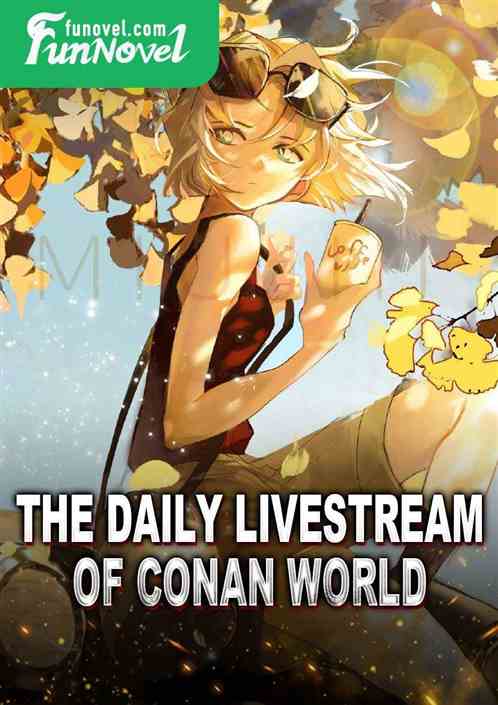 The Daily Livestream of Conan World