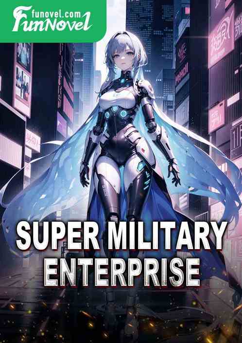 Super Military Enterprise