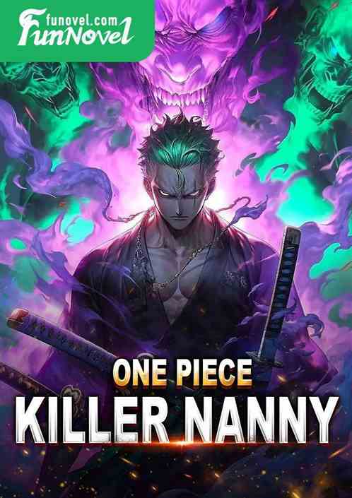 One Piece: Killer Nanny