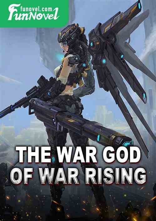 The War God of War Rising