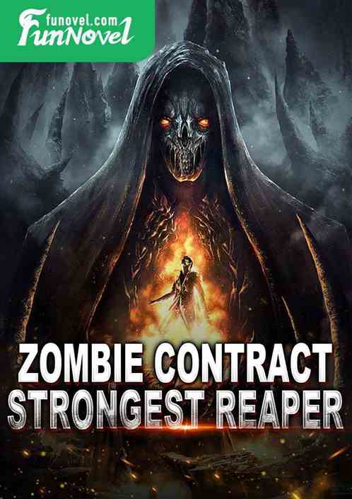 Zombie Contract: Strongest Reaper