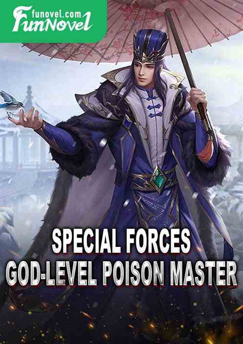 Special Forces God-level Poison Master