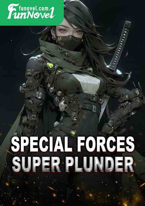 Special Forces Super Plunder