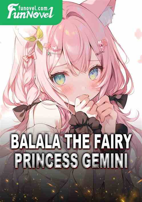 Balala the Fairy, Princess Gemini