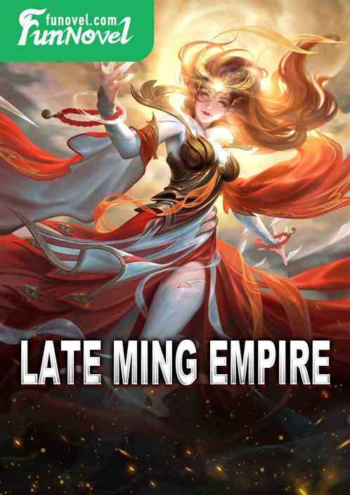 Late Ming Empire