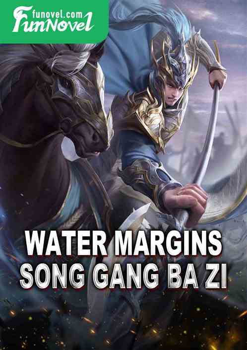 Water Margins: Song Gang Ba Zi