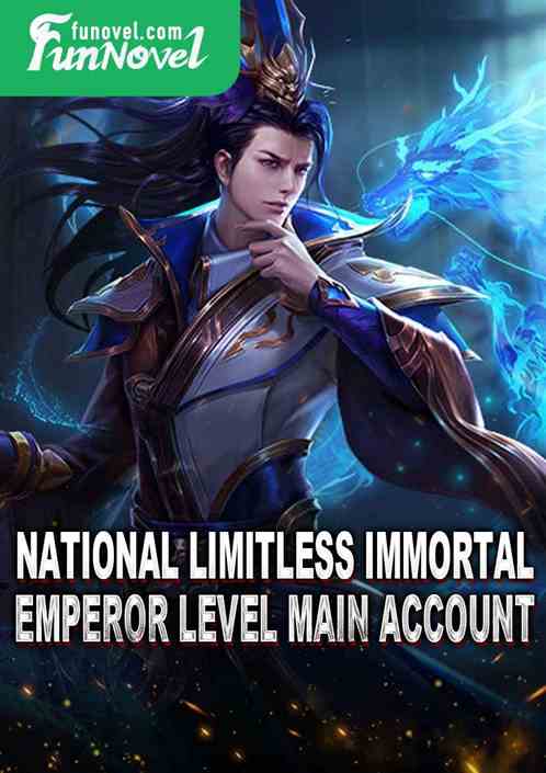 National Limitless Immortal Emperor Level Main account