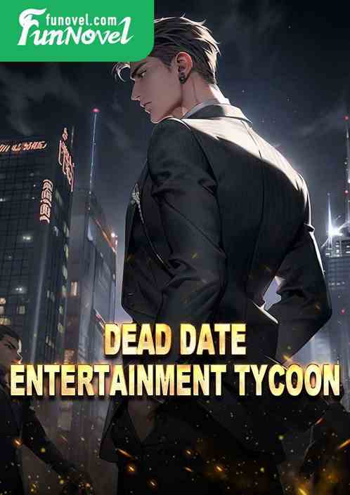 Dead Date Entertainment Tycoon