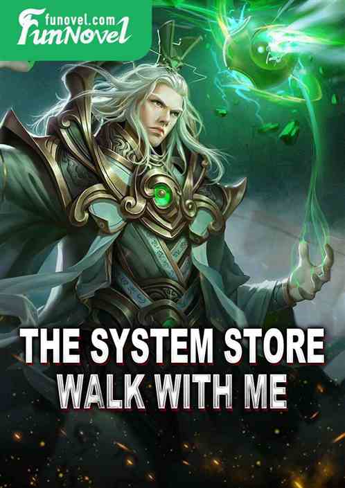 The System Store, Walk with Me