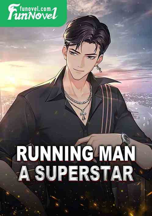 Running Man: A Superstar