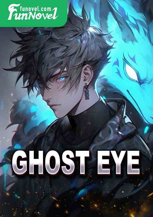 ghost eye